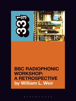 cover image of BBC Radiophonic Workshop's BBC Radiophonic Workshop--A Retrospective